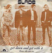 Slade : Get Down and Get with It